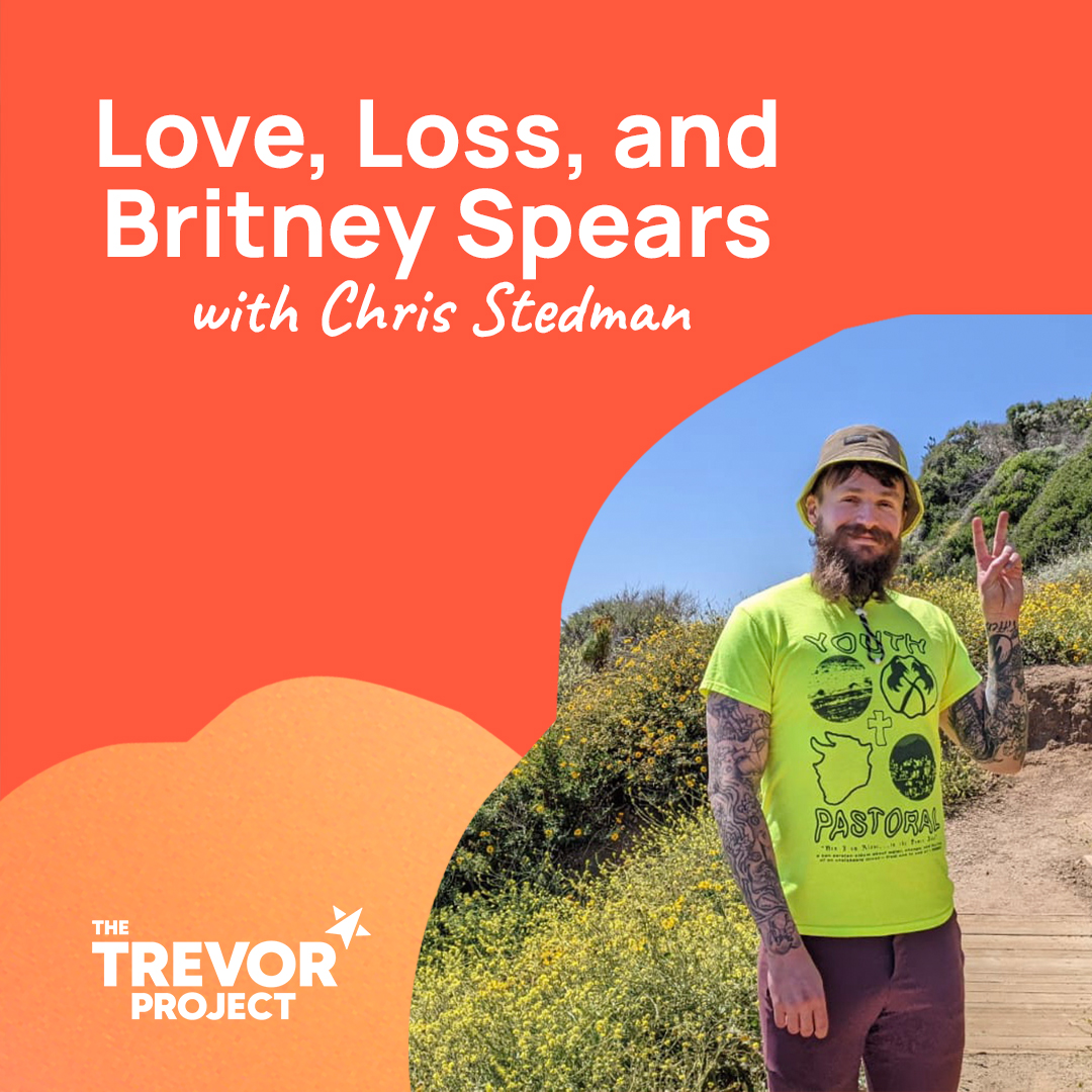 Love, Loss and Britney Spears with Chris Stedman