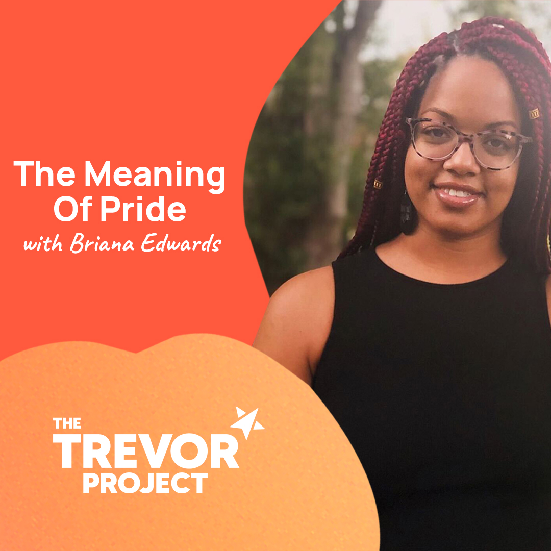 The Meaning of Pride with Briana Edwards