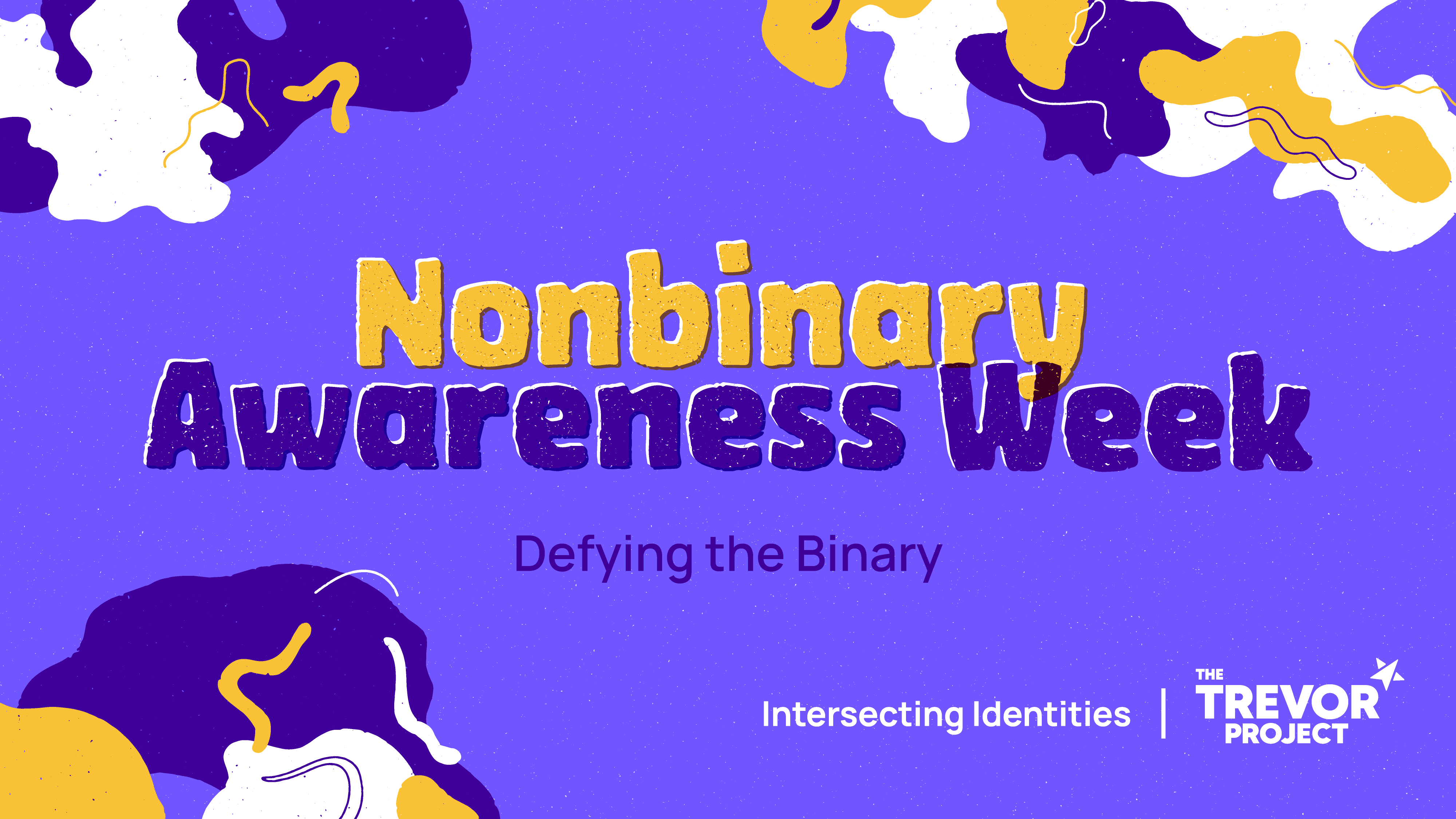 Nonbinary Awareness Week Defying the Binary The Trevor Project