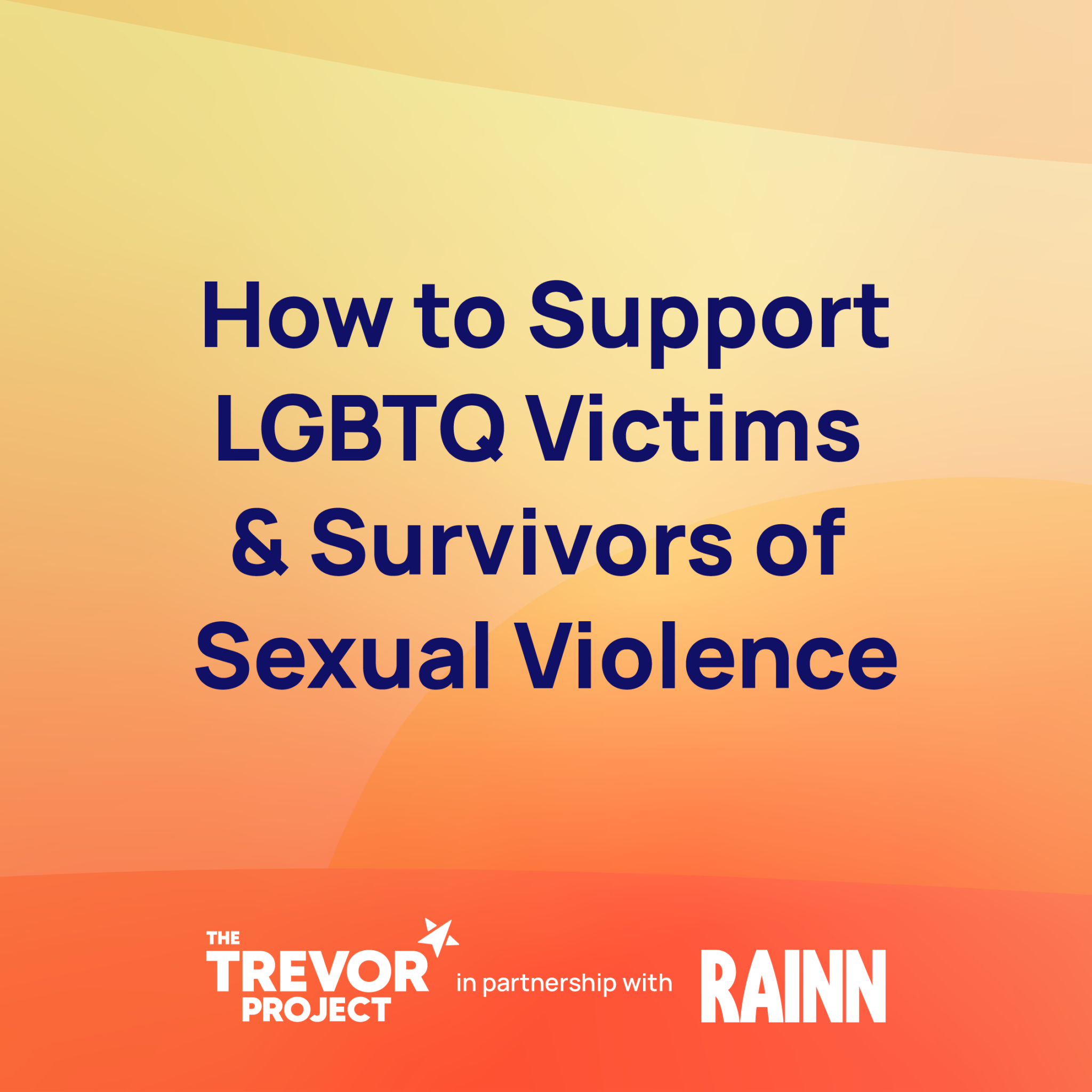 How to Support LGBTQ+ Victims and Survivors of Sexual Violence | The ...